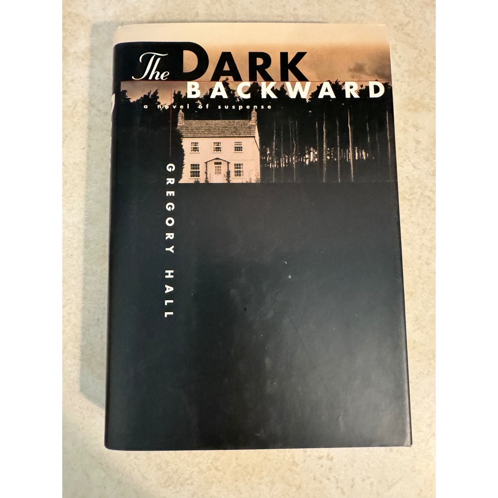 The Dark Backward Gregory Hall 1995 First American Edition Suspense Novel Viking